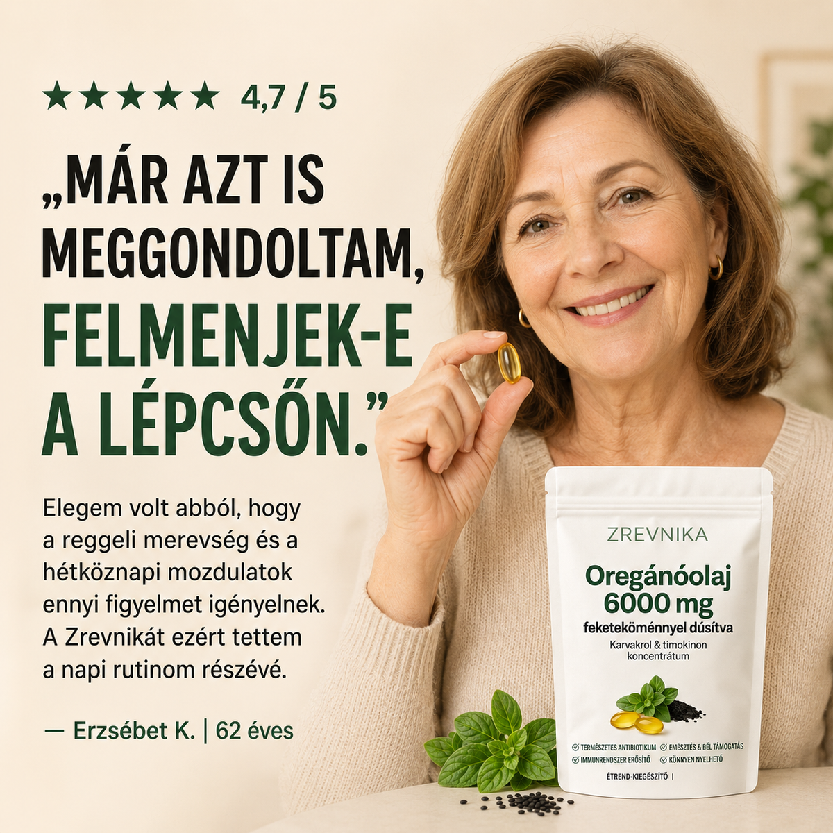 Mozogj kényelmesebben a Zrevnika Oregánóval