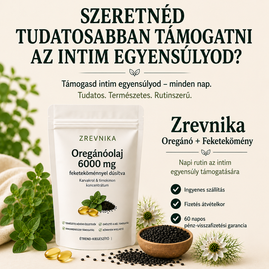 Zrevnika Oregánó — Napi intim és belső egyensúly